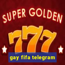 gay fifa telegram